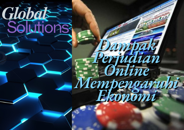 Perjudian online mempengaruhi ekonomi